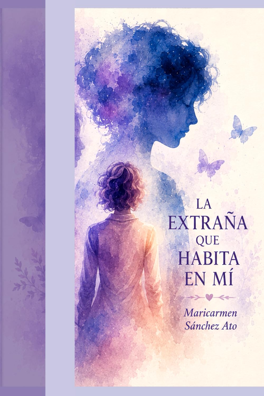 La extraña que habita en mí: Susurros de la extraña