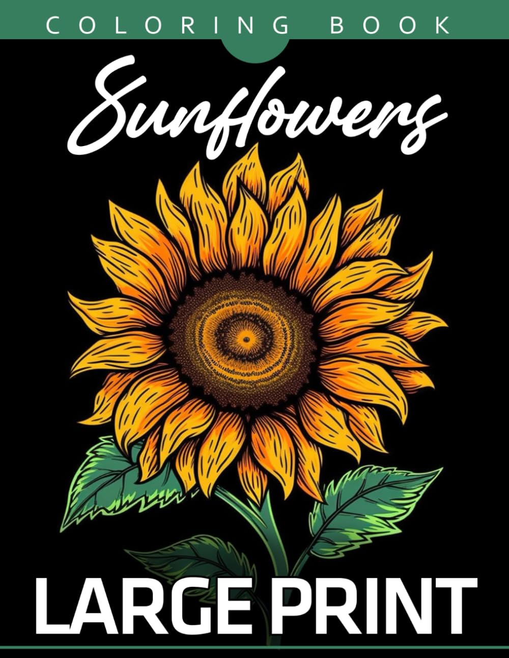 Large Print Sunflowers Coloring Book Coloring Book
