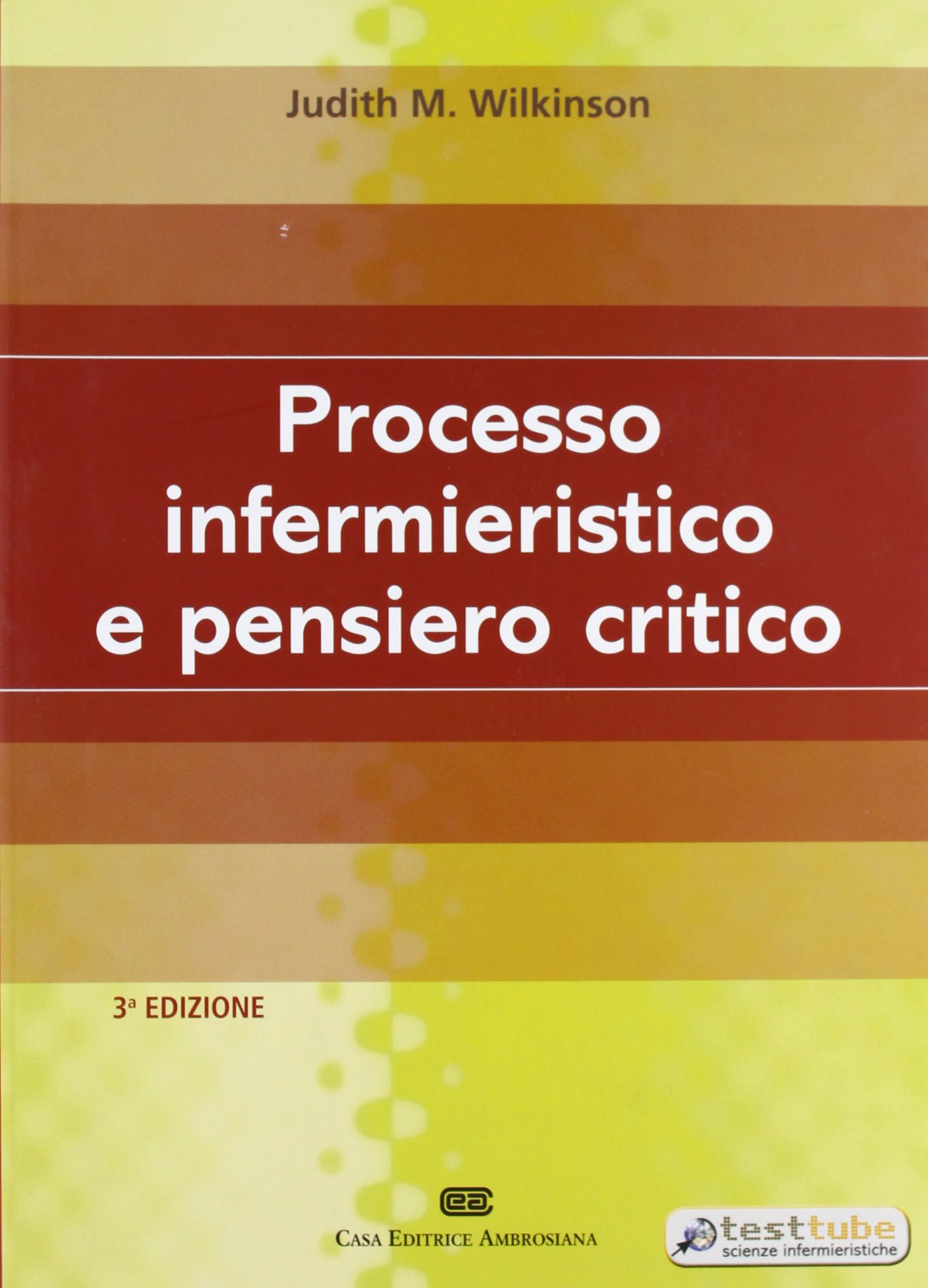Processo infermieristico e pensiero critico