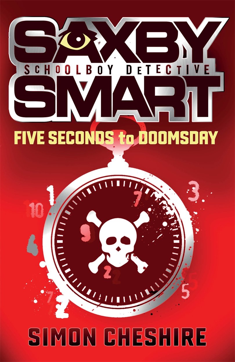 Buy 5 Seconds to Doomsday (Saxby Smart - Schoolboy Detective) — BookShops.in