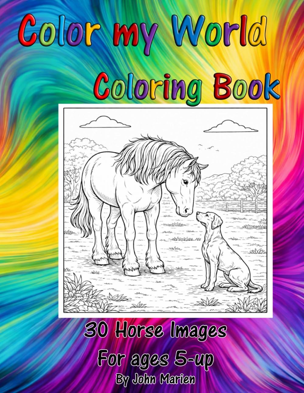 Color my World Coloring Book: Horse Images