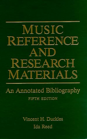 Music Reference and Research Materials: An Annotated Bibliography