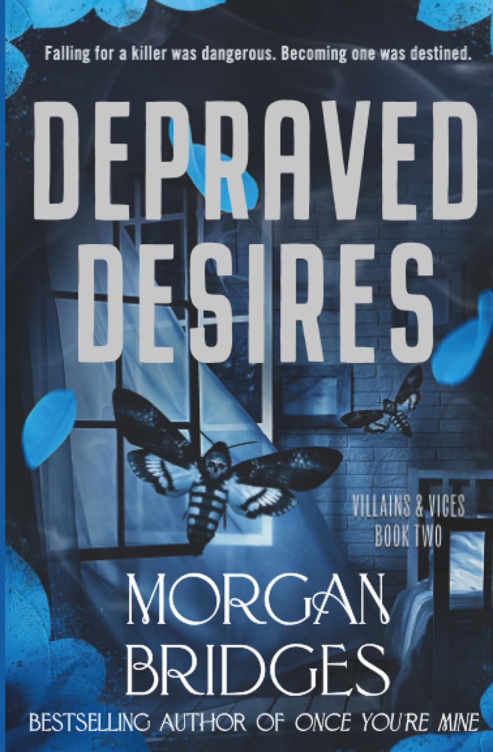 Depraved Desires (Villains & Vices, 2)