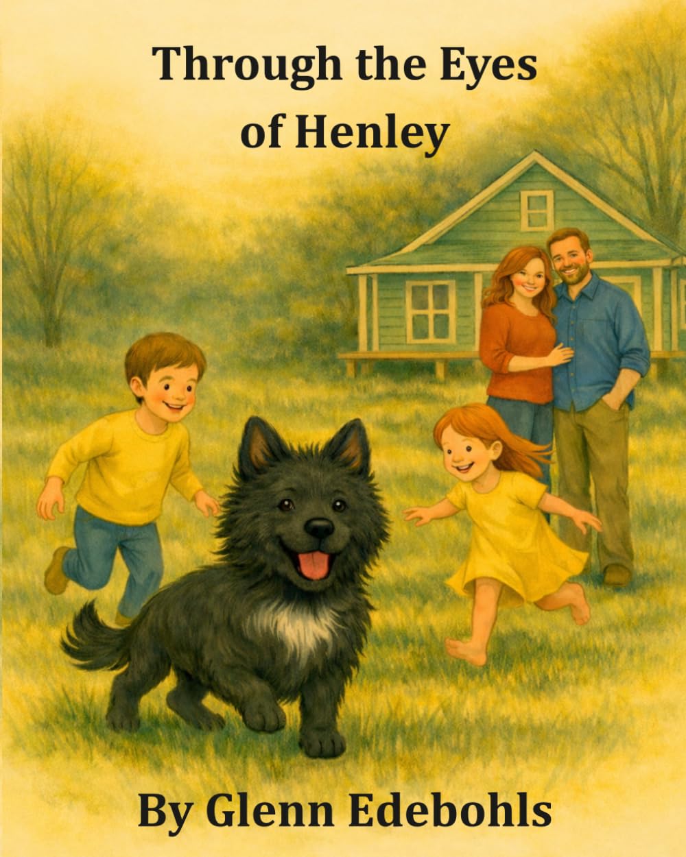 Through the Eyes of Henley (Through the Eyes of Henley Adventure Series)