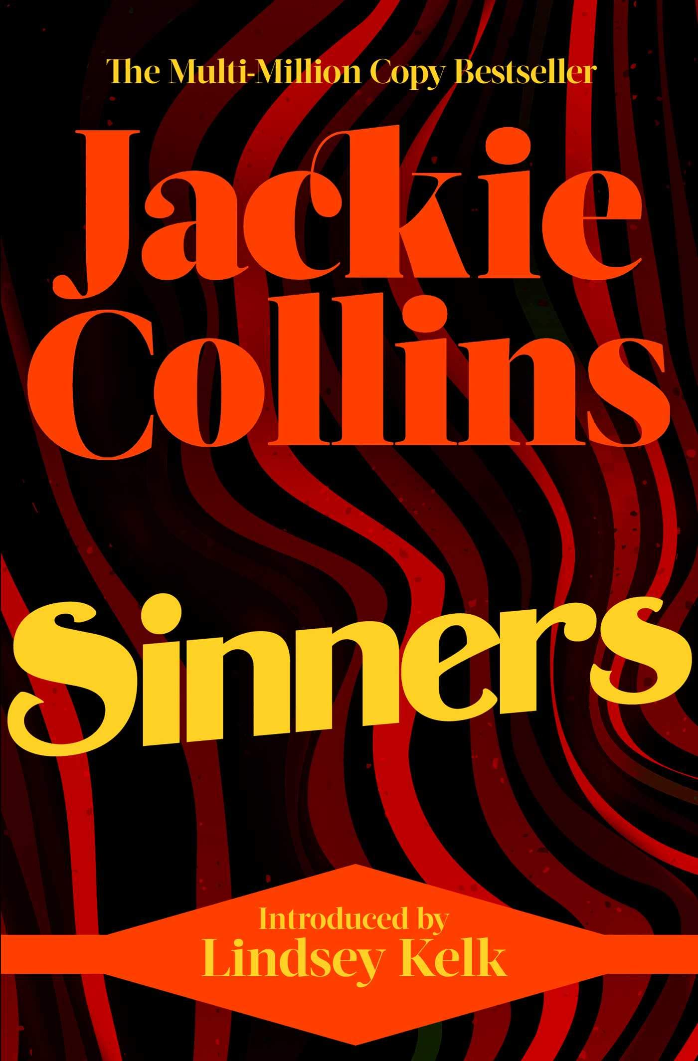 Sinners introduced by Lindsey Kelk by Jackie Collins (Paperback Book)