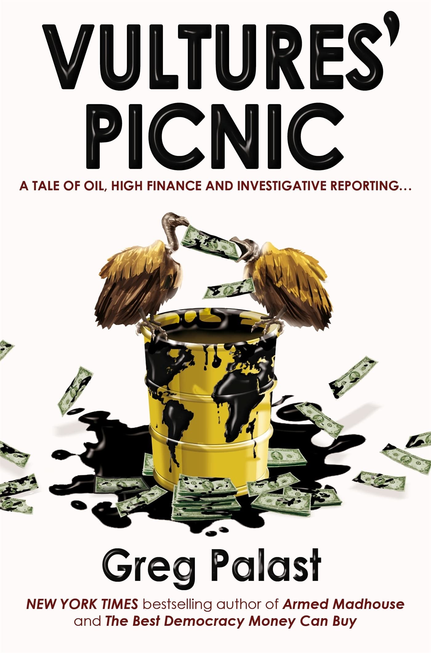 Vultures' Picnic by Greg Palast - 9781780336510