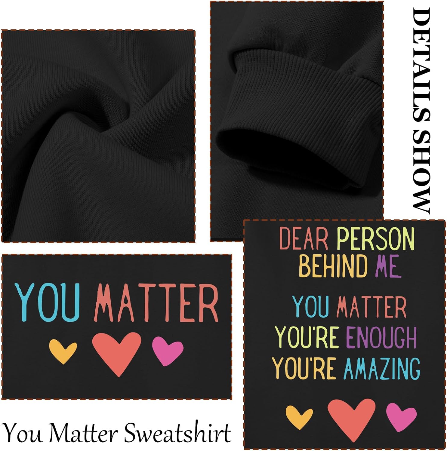 KEEVICI Women You Are Enough Sweatshirt Dear Person Behind Me You Matter Hoodie Inspirational Graphic Sweatshirts Cotton Tops - Image 6