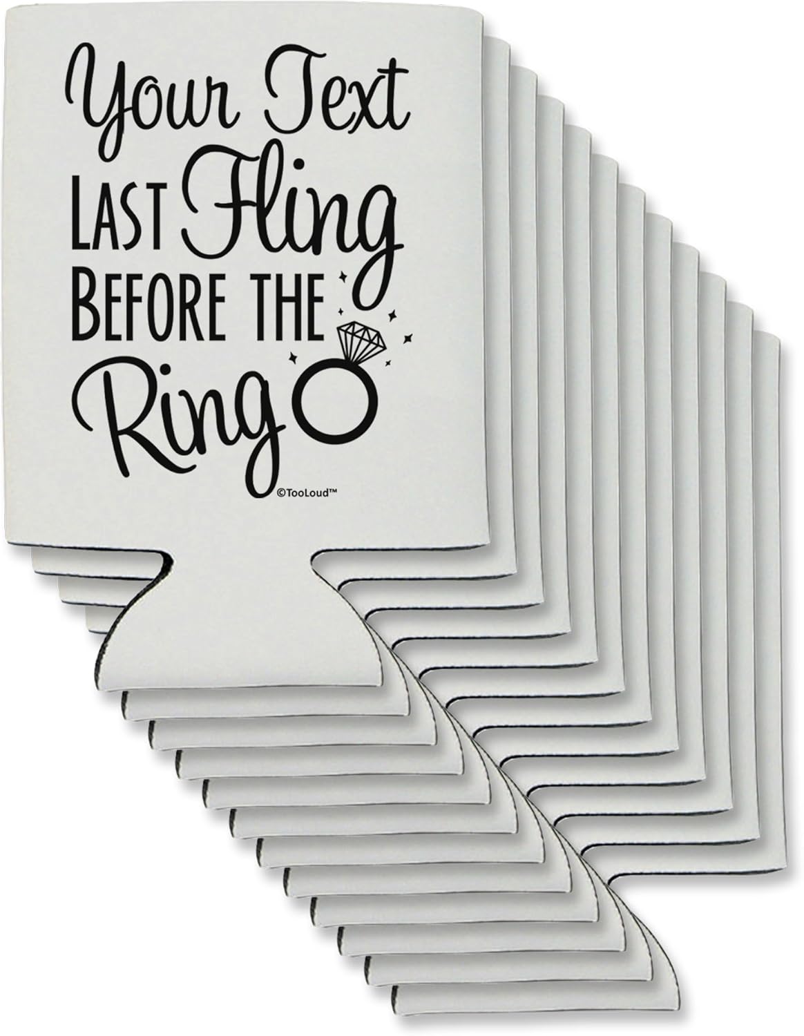 TooLoud Personalized Bachelorette Party - Last Fling Before the Ring Can/Bottle Insulator Coolers - 12 Pieces