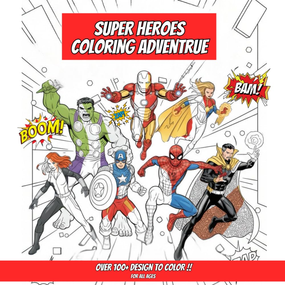 Superheroes Coloring Adventure - For All Ages: Top Marvel Superheroes Coloring