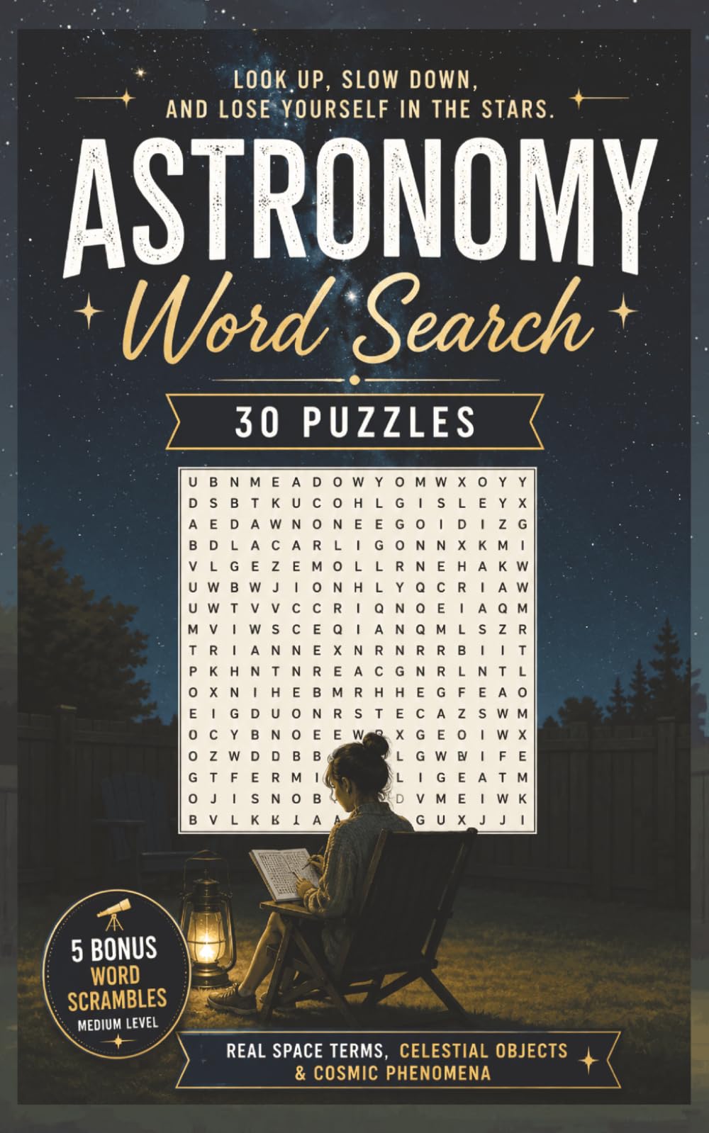 Astronomy Word Search: Word Snacks Edition: 30 All-Directions Puzzles with 18 Words Each + 5 Bonus Word Scrambles For Teens, Adults, and Seniors | On The Go Activity Book (5x8 Mini Word Search)