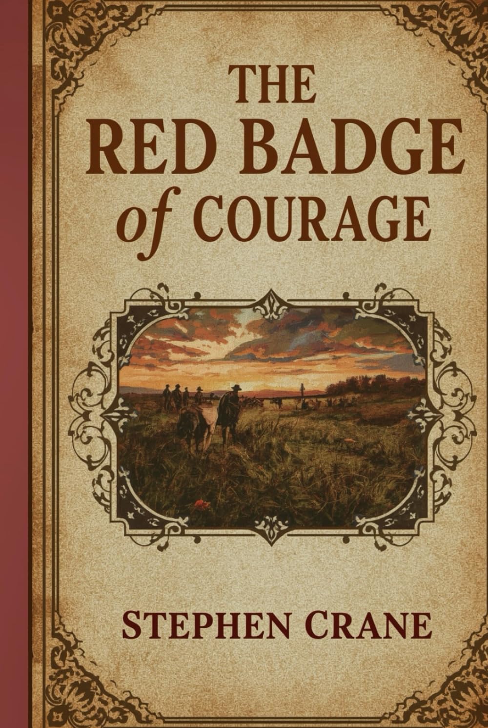 The Red Badge of Courage: An American Novel of War, Fear, and Psychological Awakening