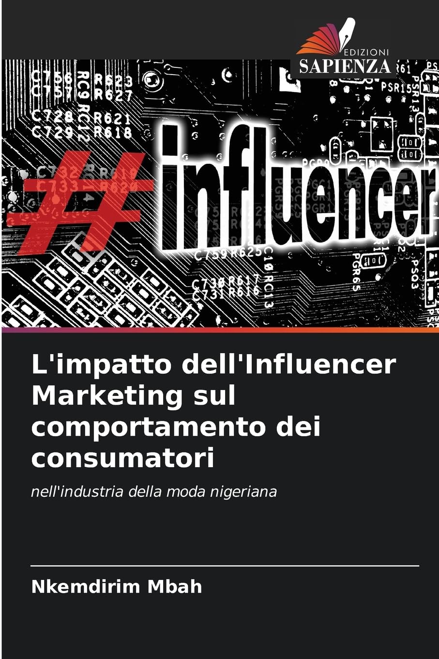 L'impatto dell'Influencer Marketing sul comportamento dei consumatori: nell'industria della moda nigeriana