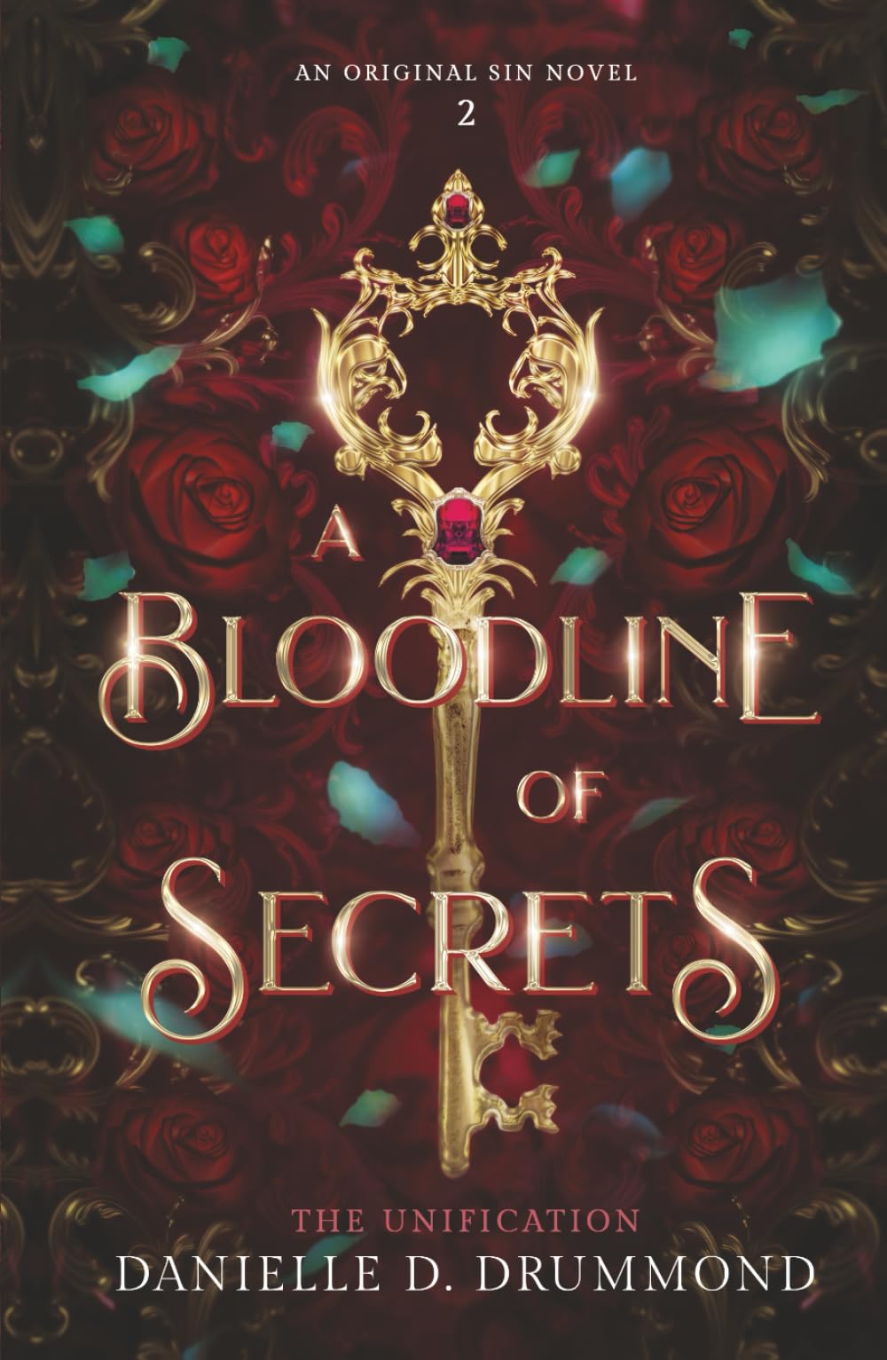 A Bloodline of Secrets: The Unification (Original Sin)