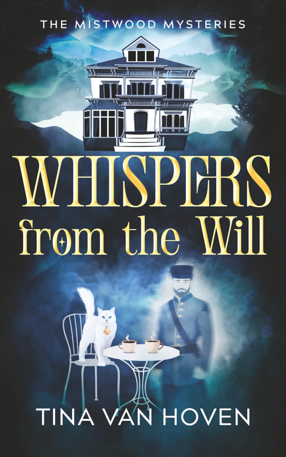 Whispers from the Will: 1 (The Mistwood Mysteries)