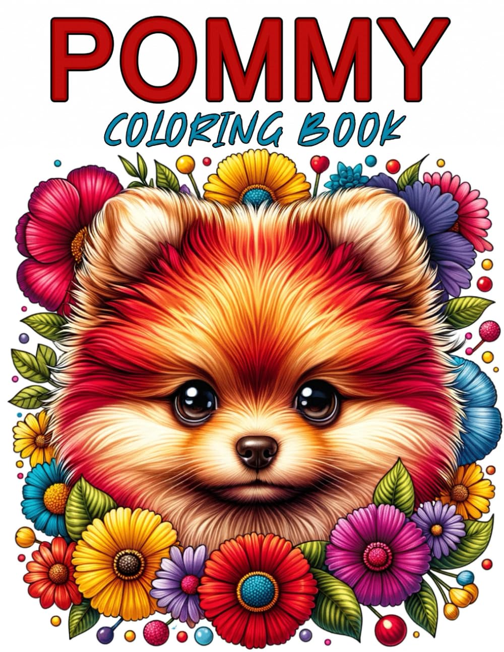 Pommy Coloring Book: Fun and Easy Dog Coloring Book in Cute Style With
