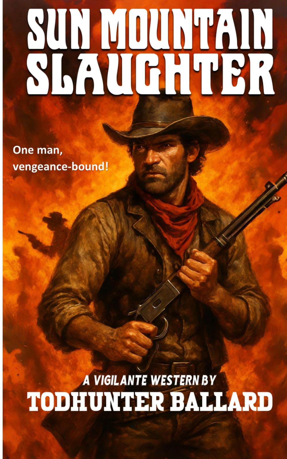 A Vigilante Western—Sun Mountain Slaughter: Book One