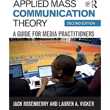 Applied Mass Communication Theory A Guide for Media Practitioners