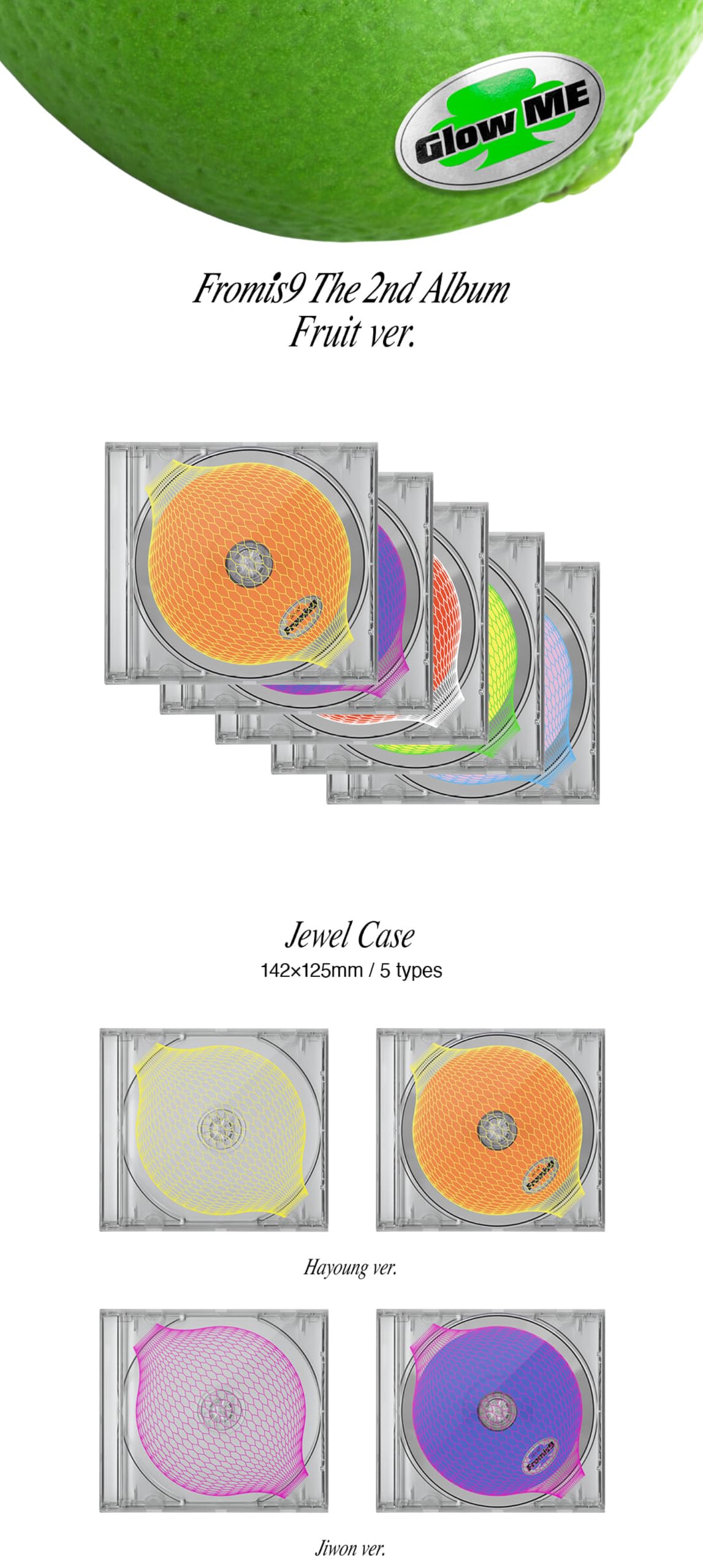 (Juego Fuit: Chaeyoung+Hayoung+Jiheon+Jiwon+Nagyung) fromis_9 Glow ME 2º álbum con seguimiento