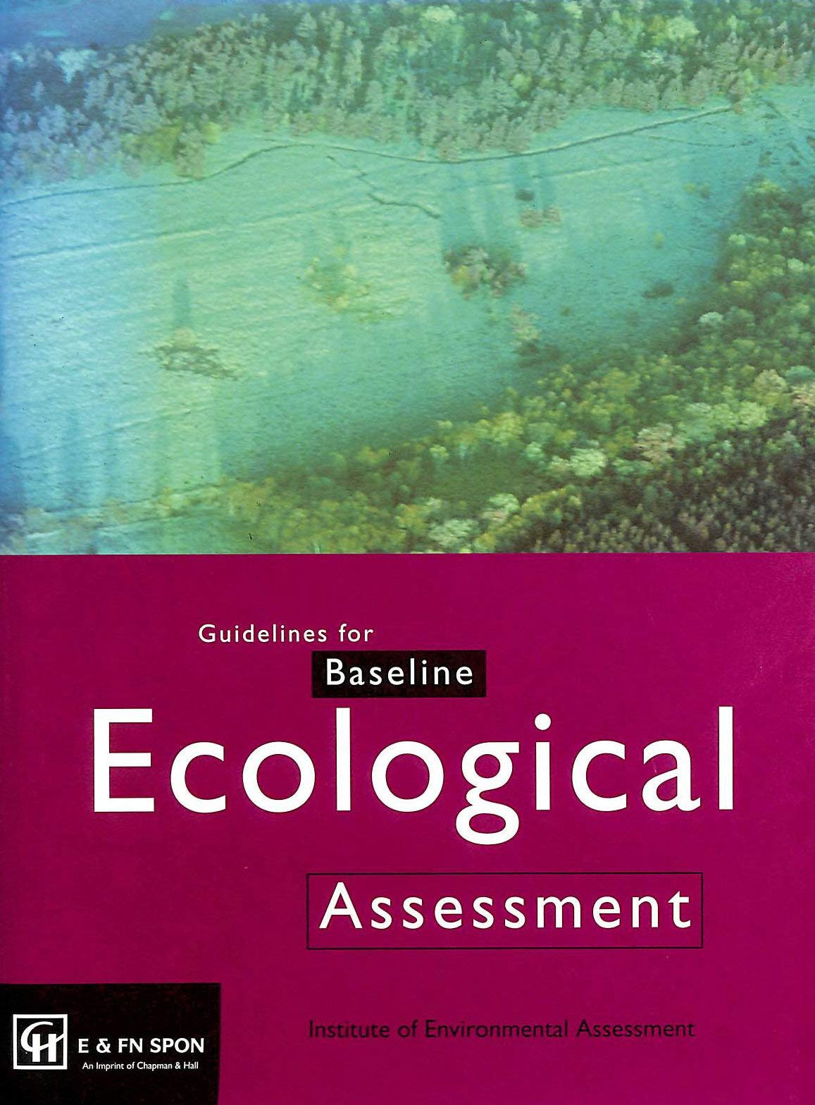 Guidelines for Baseline Ecological Assessment view 3