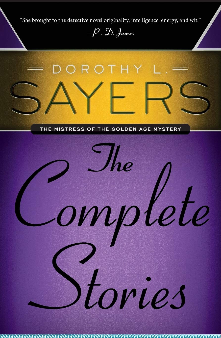 Bourbon Street Books Dorothy L. Sayers: The Complete Stories