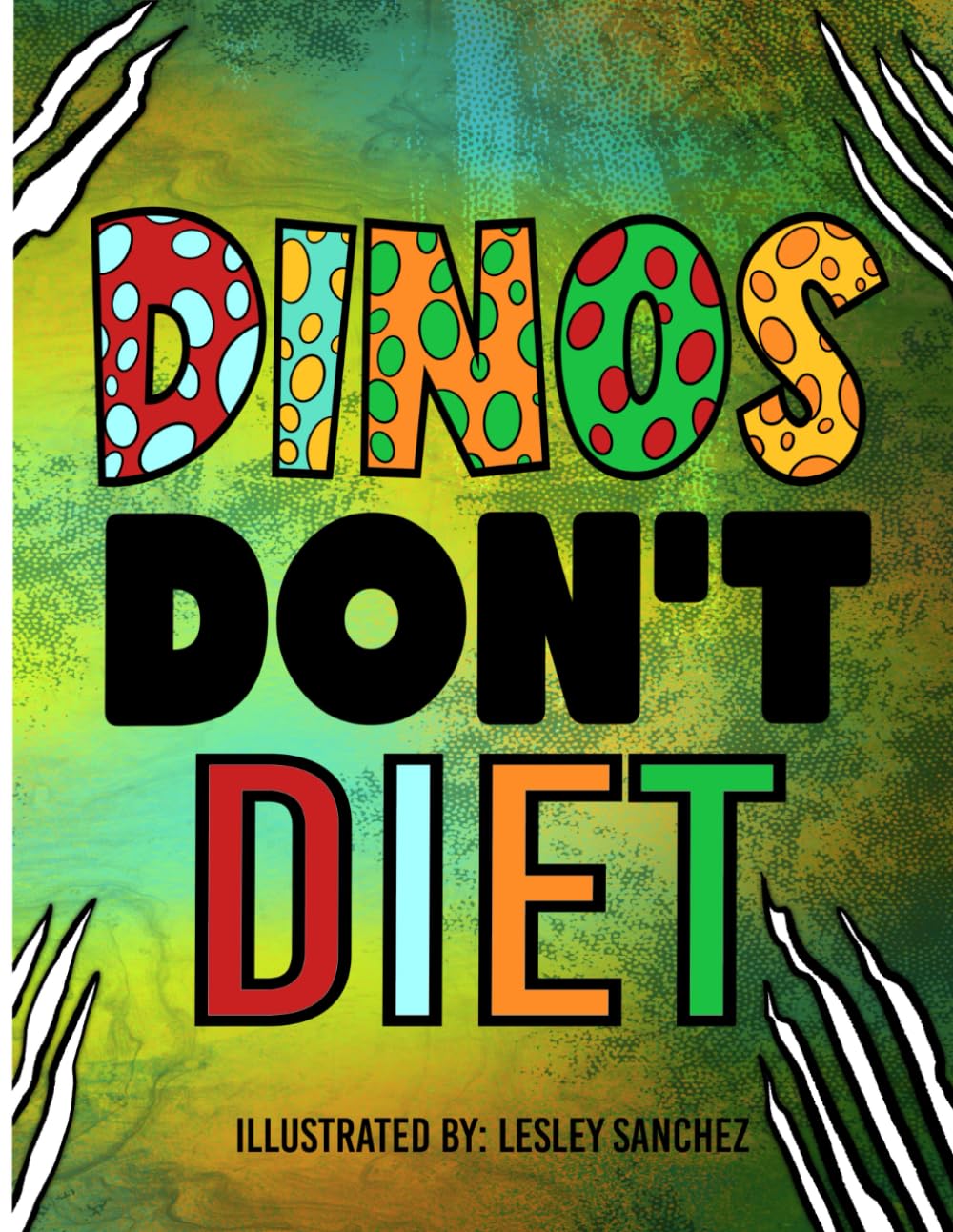 Dinos Don't Diet