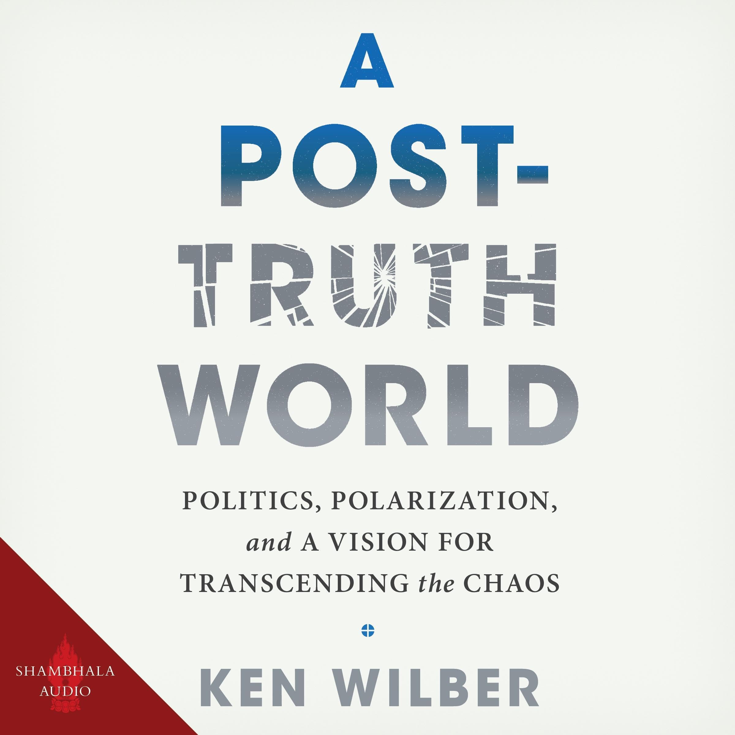 A Post-Truth World