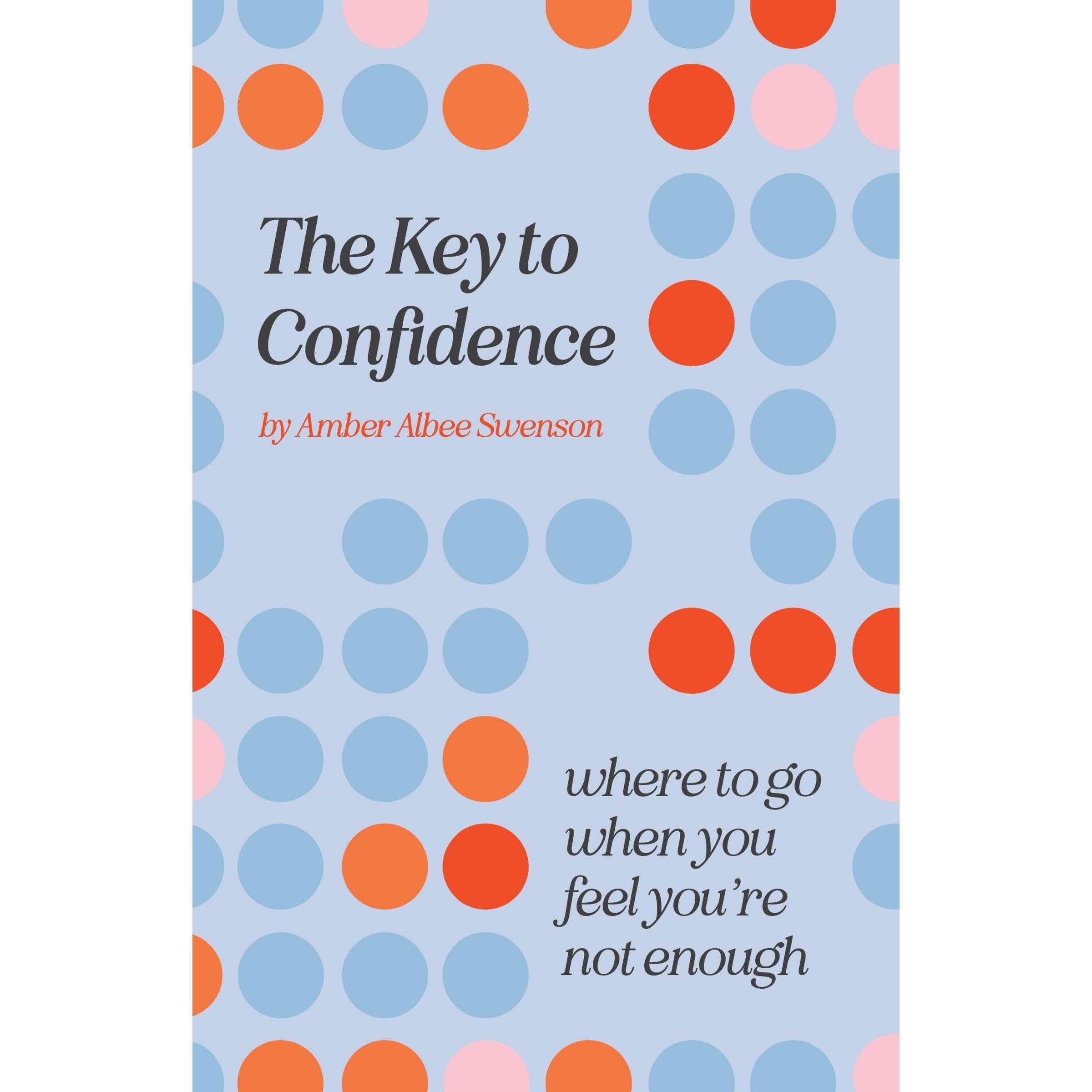 The Key to Confidence