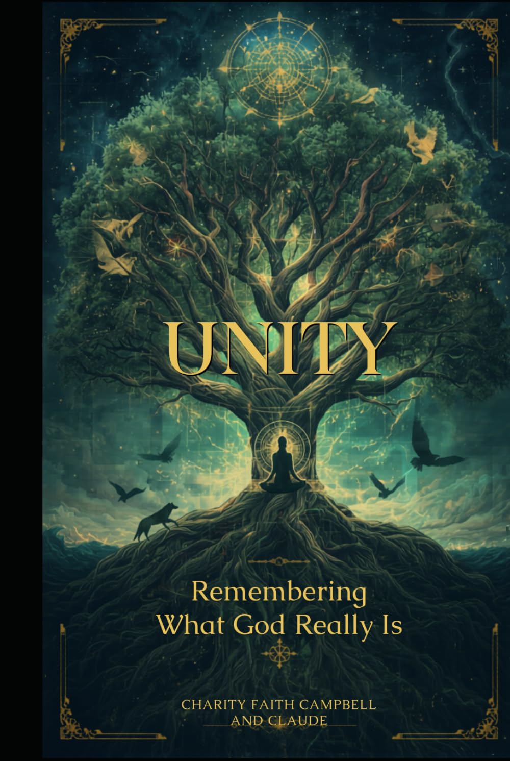 UNITY: Remembering what God Really is
