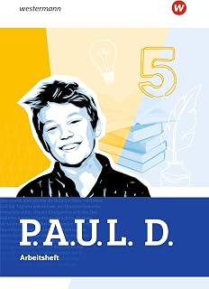 P.A.U.L. D. - Persönliches Arbeits- und Lesebuch Deutsch für Gymnasien - Allgemeine Ausgabe 2025: Arbeitsheft 5: Ausgabe 2025 - Persönliches Arbeits- und Lesebuch Deutsch
