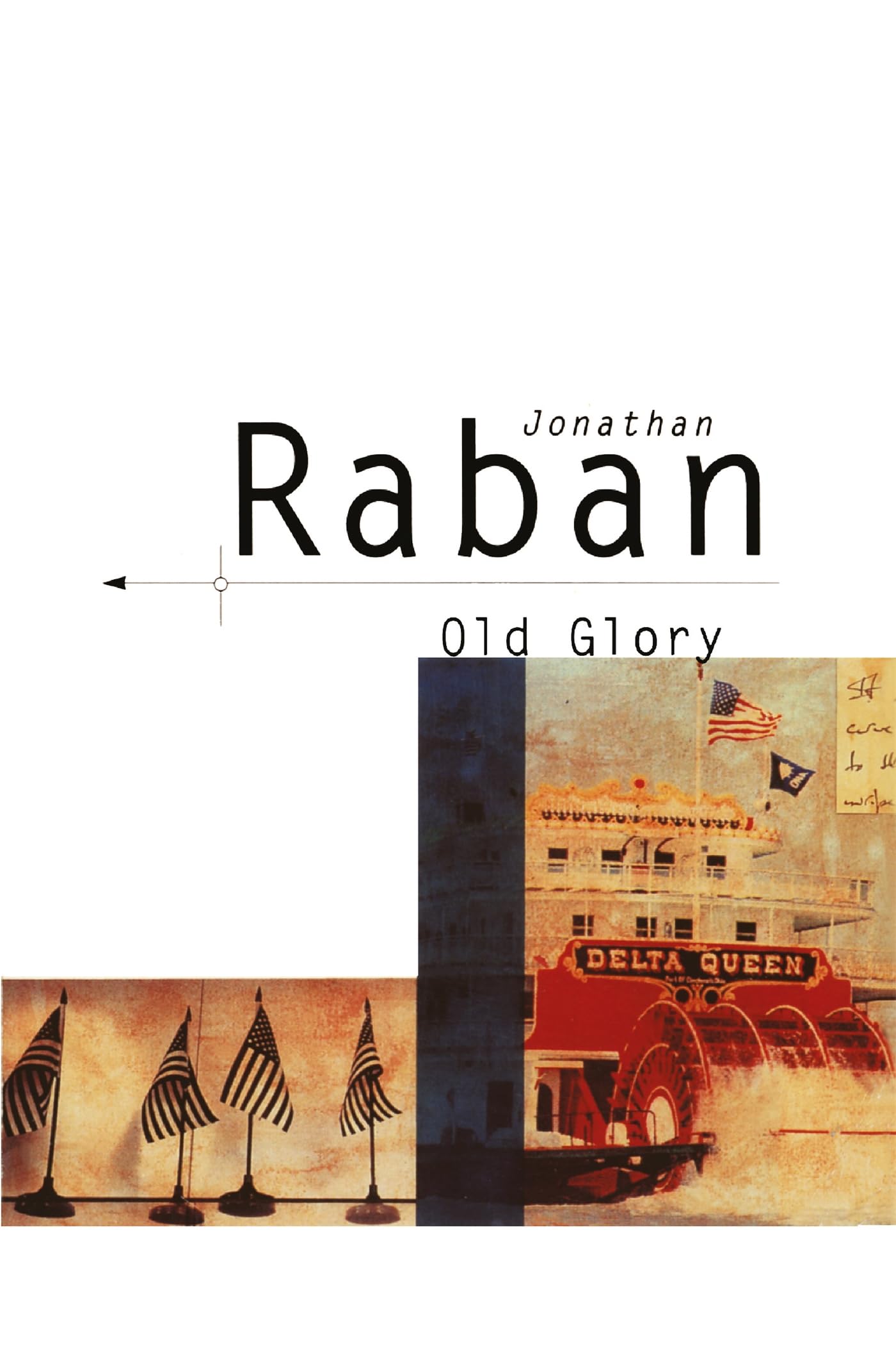 Old Glory (Picador Books),Jonathan Raban
