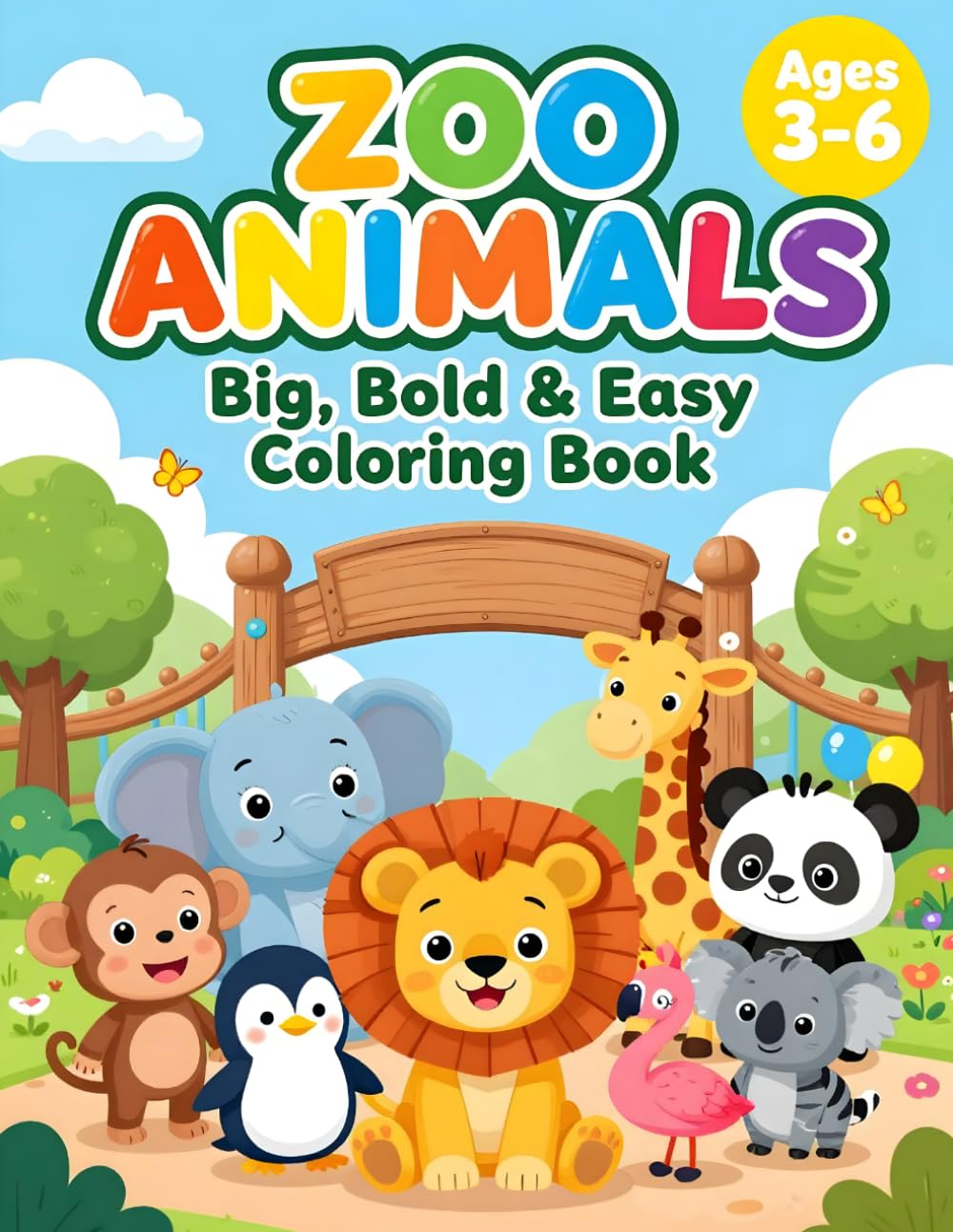 Zoo Animals Coloring Book for Kids Ages 3–6: 50 Big, Bold & Easy Zoo Animal Coloring Pages for Toddlers and Preschoolers