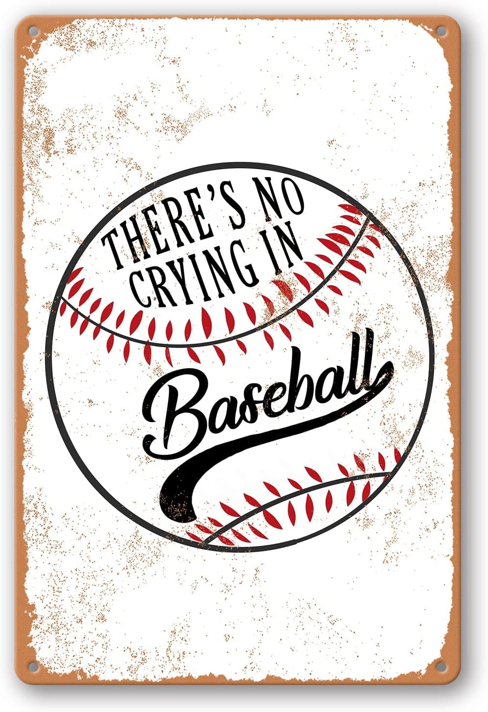 peiyeety Baseball Wall Decor Novelty Tin Sign, Baseball Decor Tin Sign, There's No Crying in Baseball, Sports Decor for Boys Bedroom Metal Tin Signs Vintage Room Decor 8"x12"