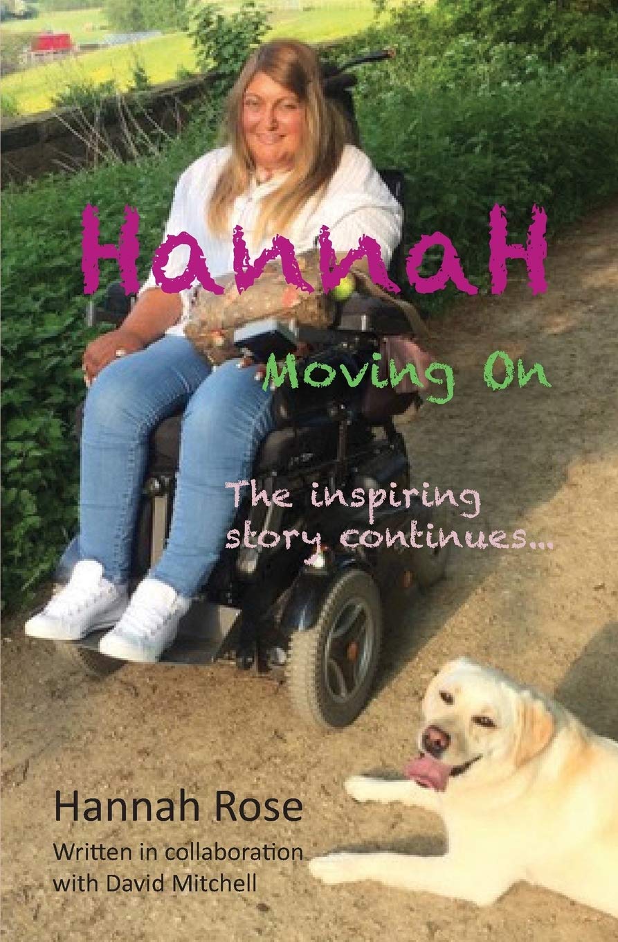 Hannah RoseHannah: Moving On: The inspiring story continues