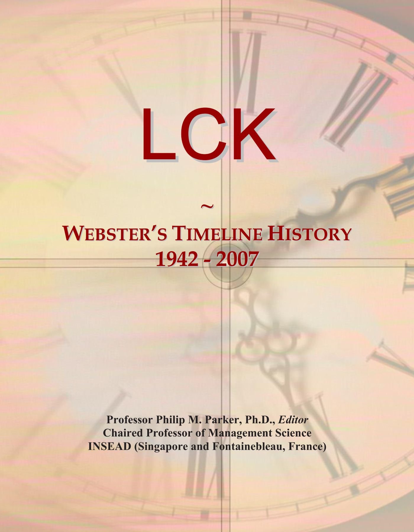LCK: Webster's Timeline History, 1942 - 2007