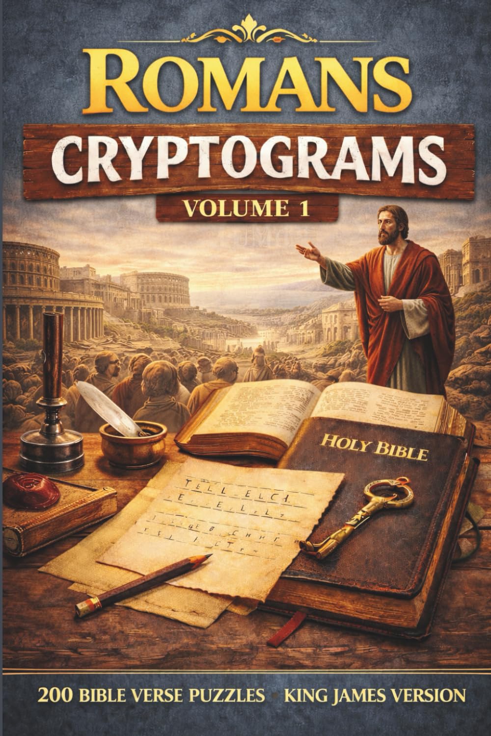 The Divine Puzzles: Romans Cryptograms Vol. 1: 200 KJV Bible Verse Puzzles; A Randomized Collection of King James Version Scripture Cryptograms on Faith, Grace, and the Power of the Gospel
