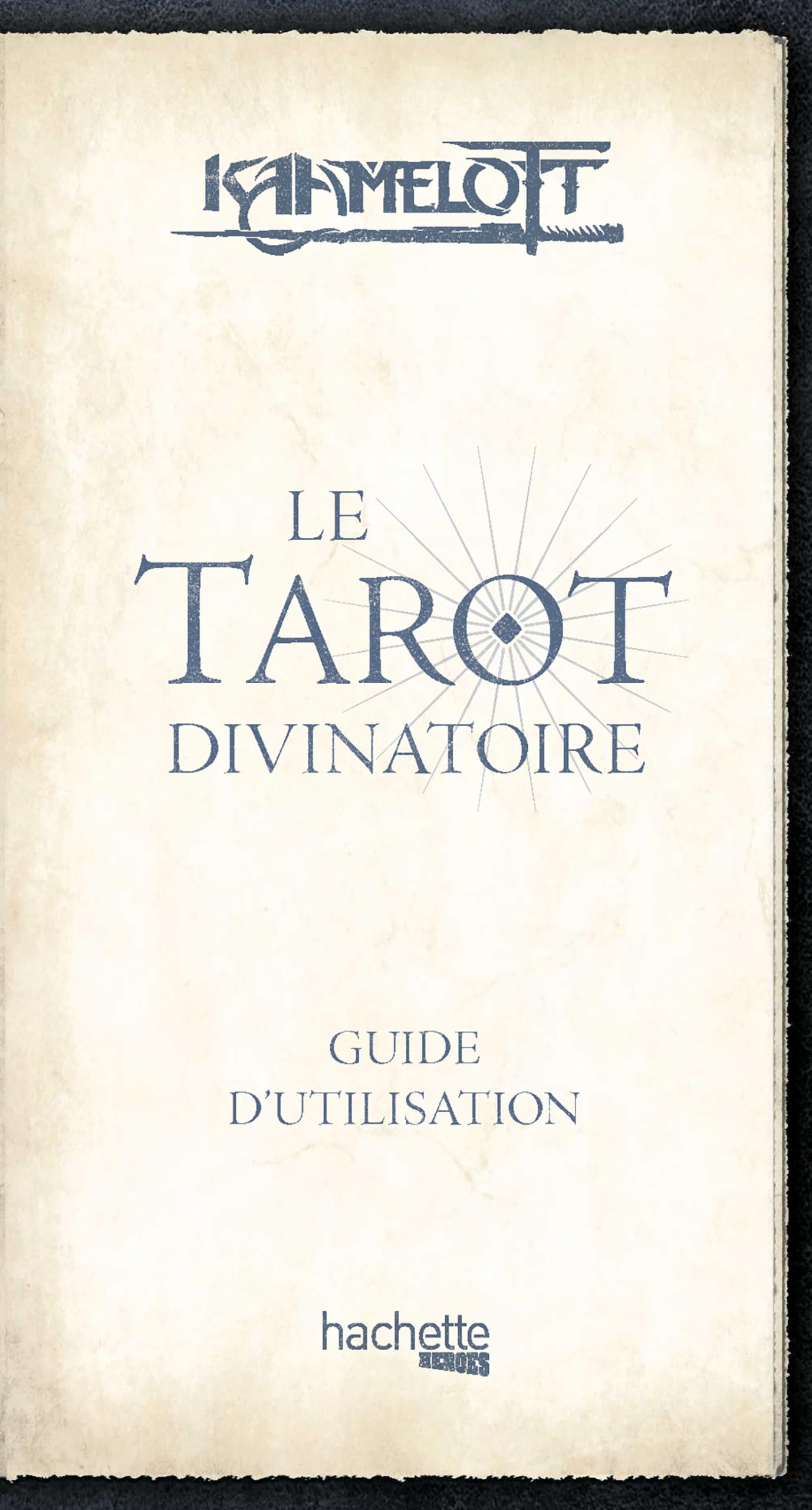 Kaamelott, le Tarot: 78 cartes + 1 livre explicatif