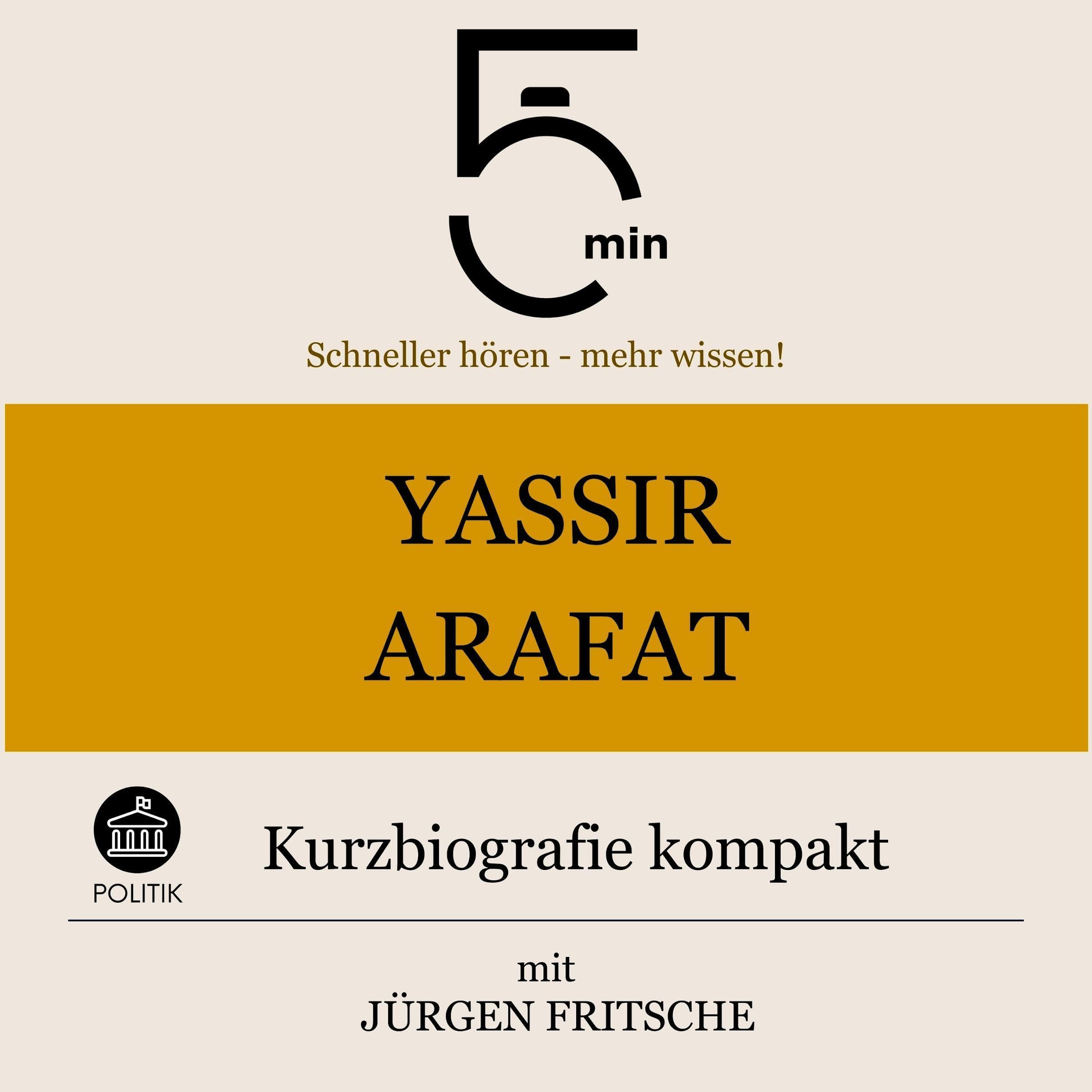 Cover art for Yassir Arafat - Kurzbiografie kompakt