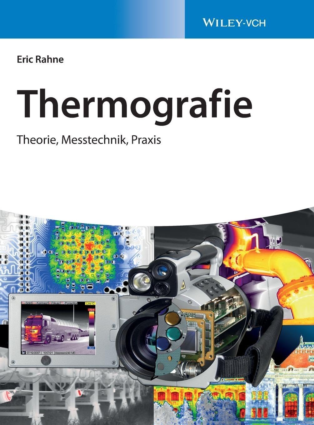 Thermografie: Theorie, Messtechnik, Praxis