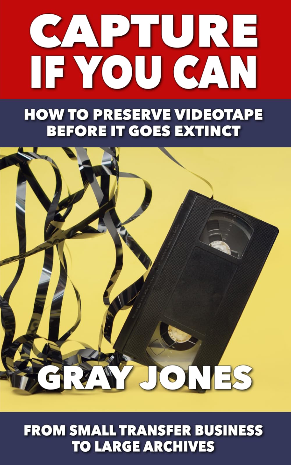 Préserver cassette vidéo familiale avec le livre Capture If You Can lors des soirées souvenirs
