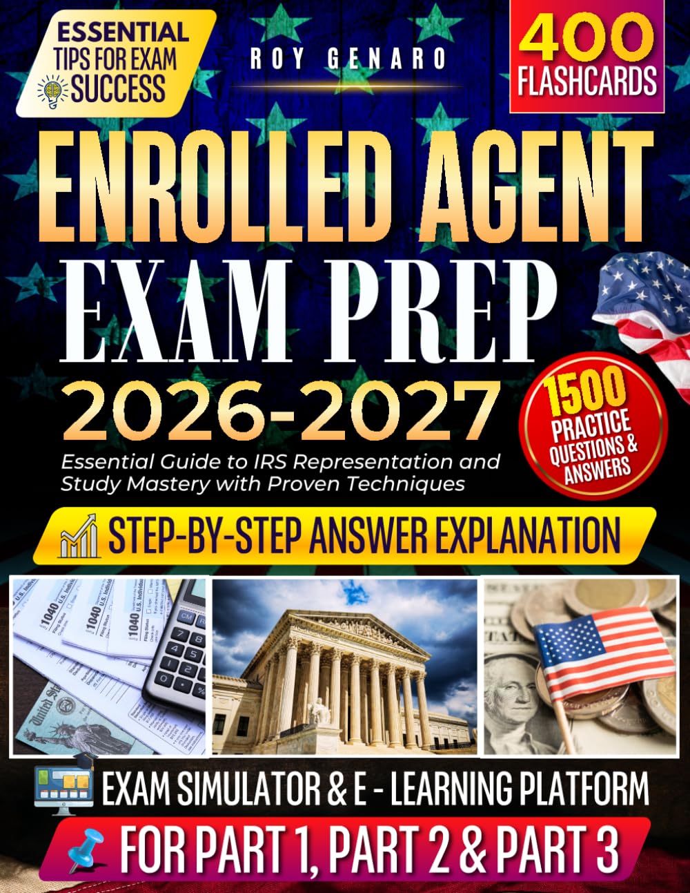 ENROLLED AGENT EXAM PREP 2026-2027: Essential Guide to IRS Representation and Study Mastery with Proven Techniques