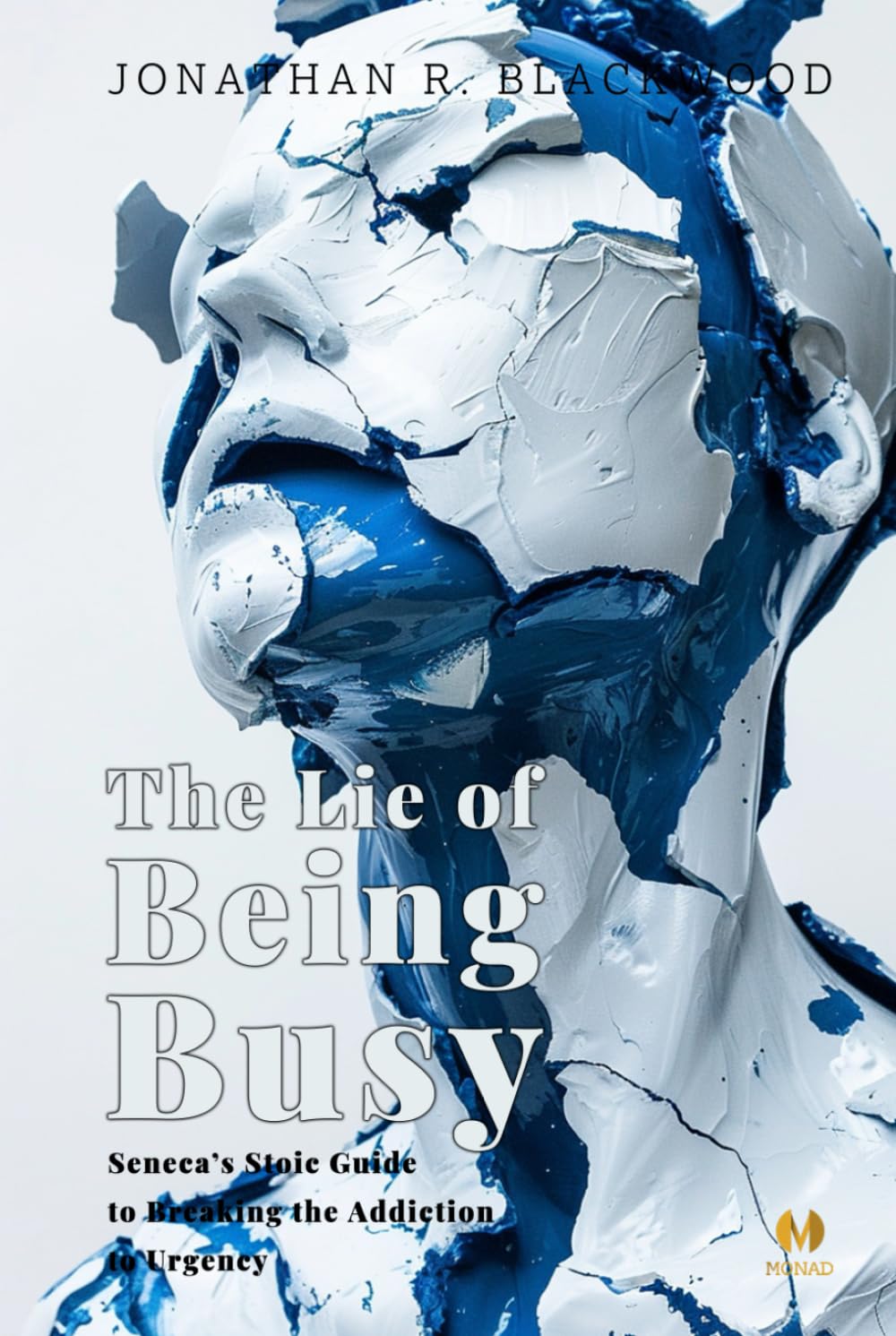 The Lie of Being Busy: Seneca’s Stoic Guide to Breaking the Addiction to Urgency