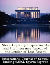 Stock Liquidity Requirements and the Insurance Aspect of the Lender of Last Resort