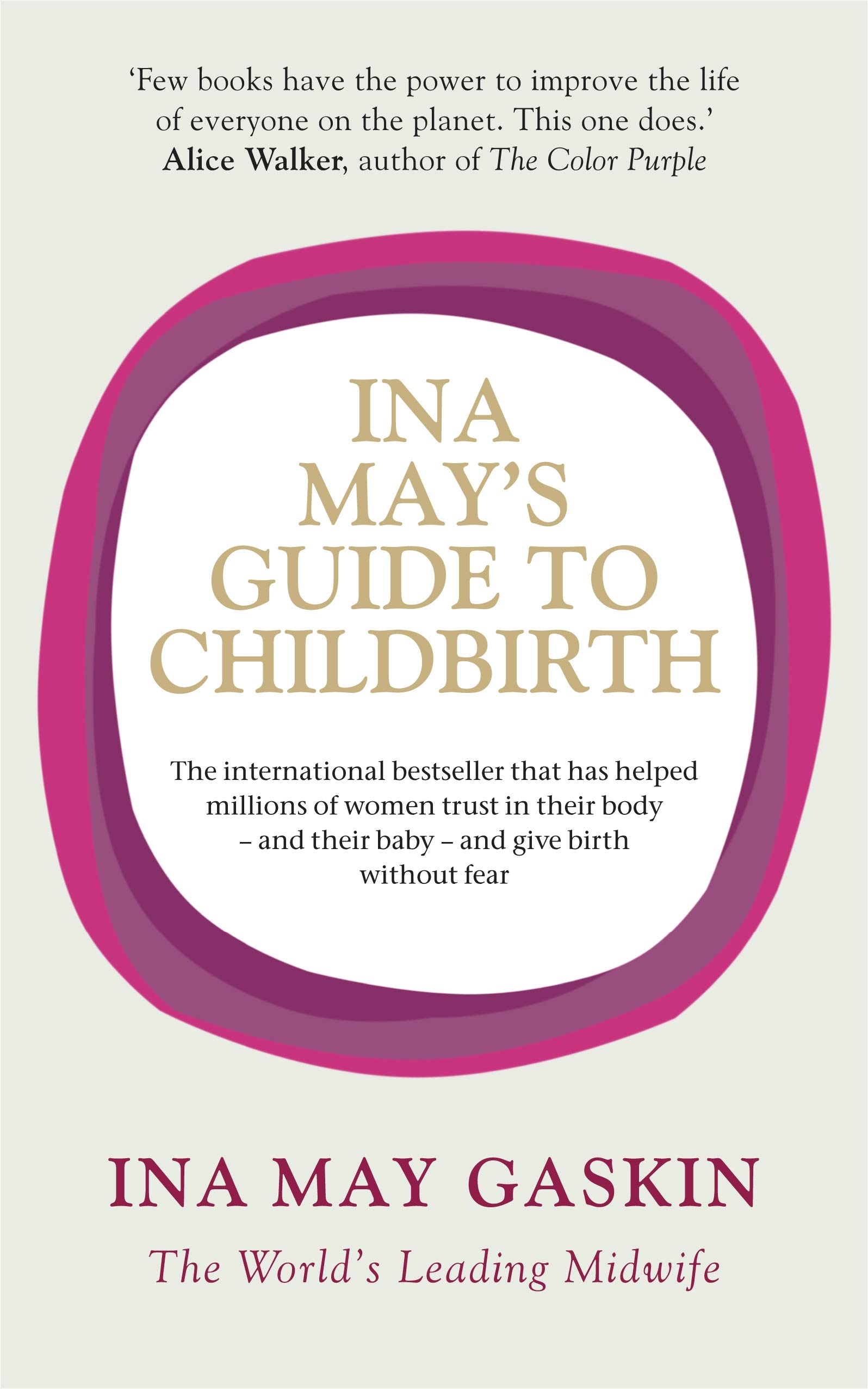 Ina May's Guide to Childbirth by Ina May Gaskin - 9780091924157