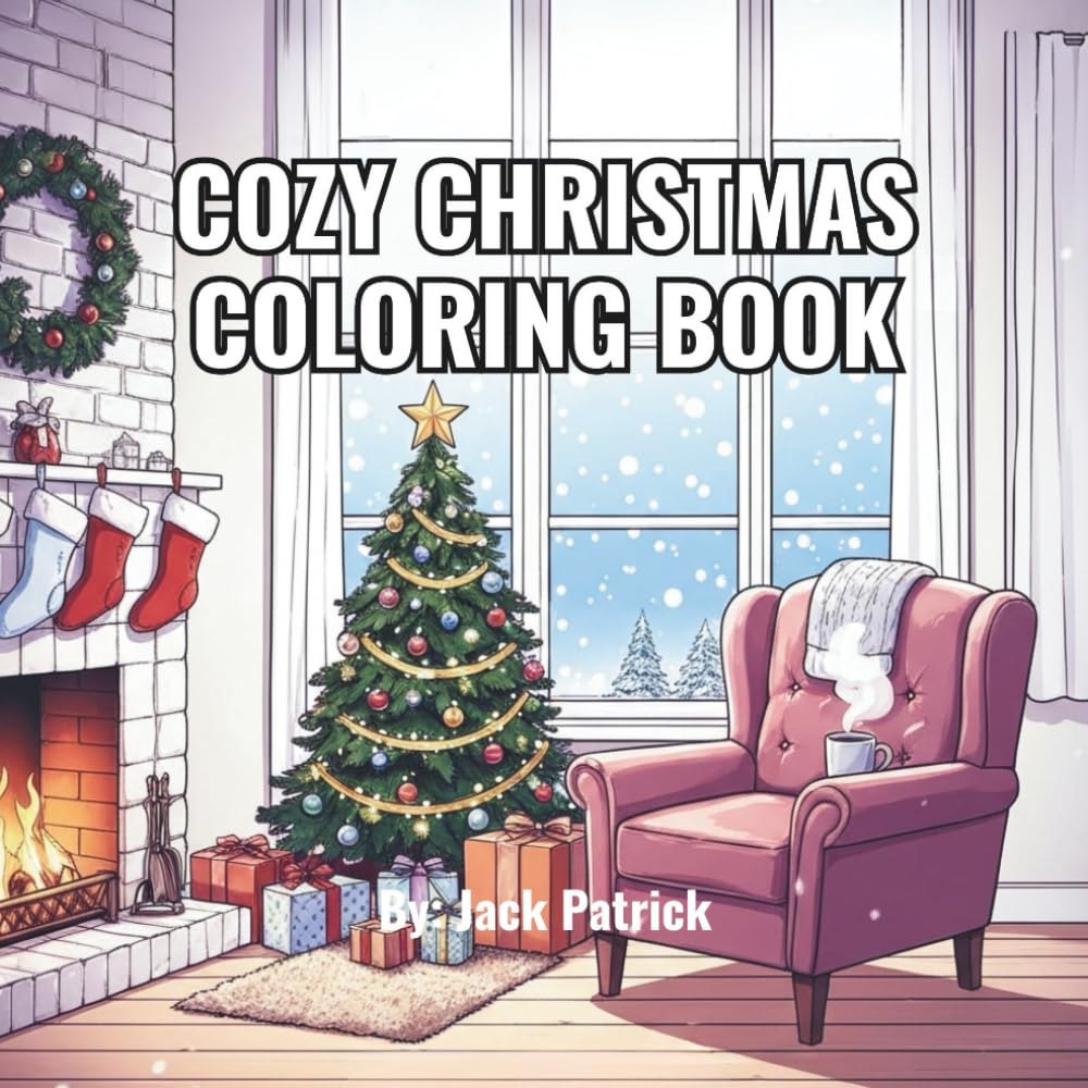 Cozy Christmas Coloring Book: A Joyful Journey Through the Season