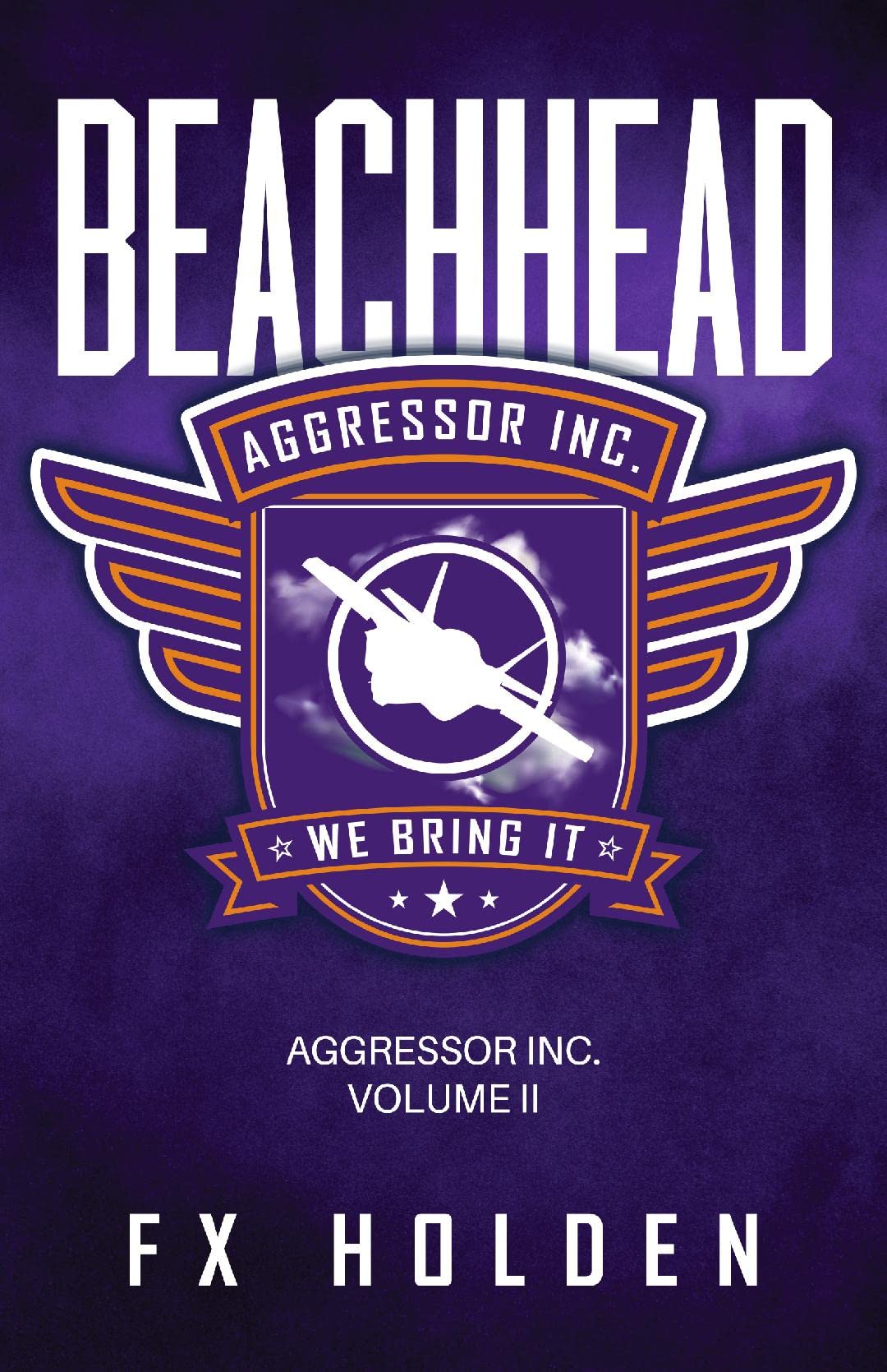 Beachhead: A page turning military thriller (The Aggressor Series Book 2)