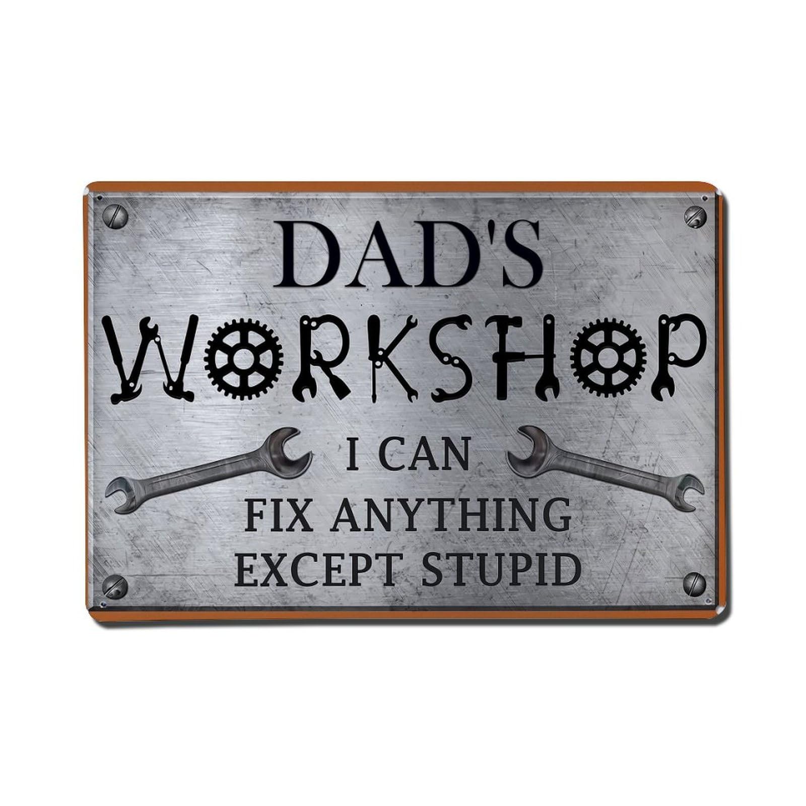 Nestemfo Vintage Dads Workshop Fix Anything Except Stupid Tin Sign Metal Sign, Living Room,Bar, Home, Bedroom Wall Decor,Retro Metal Poster 8X12 Inches