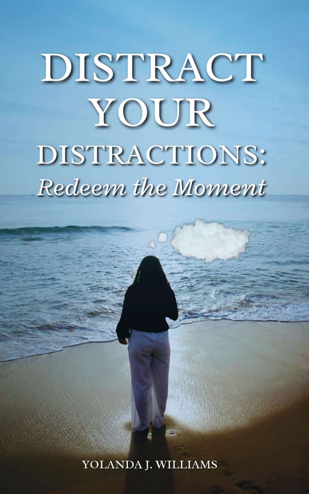 Distract Your Distractions: Redeem the Moment