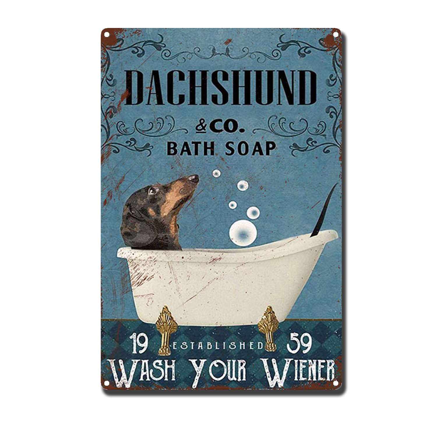 HYCLAM Tin Sign Dachshund Bath Soap Company Restoring Ancient Ways Wine Cellar The hotelThe Wall Decorate Painting 8x12inch-Tin Sign