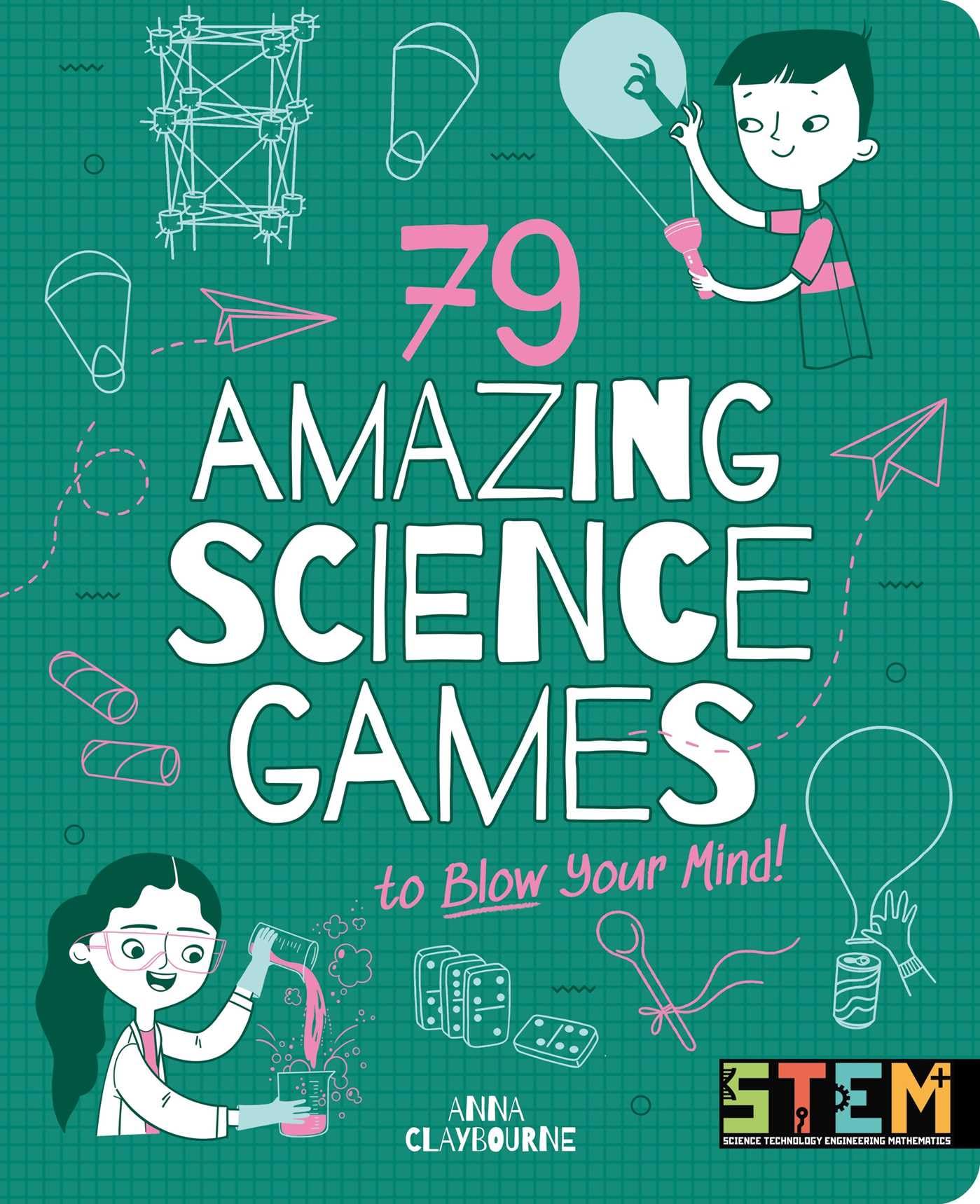 79 Amazing Science Games to Blow Your Mind! (Stem in Action)