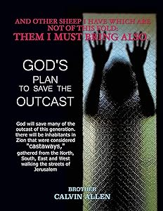 And Other Sheep I Have Which Are Not of This Fold: Them I Must Bring Also